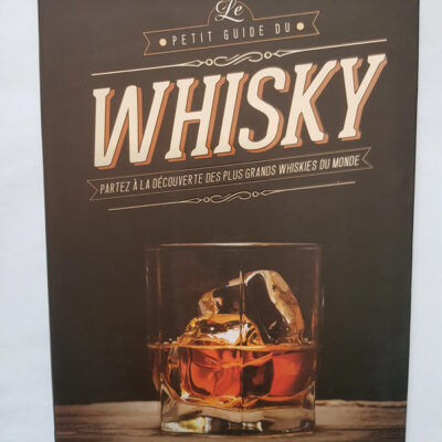 Le petit guide du whisky - Partez à la découverte des plus grands whiskies du monde Helen Jaeger