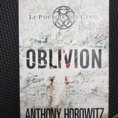 Le Pouvoir Des Cinq - Tome 5 - Oblivion