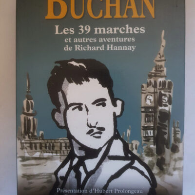 Les 39 marches et autres aventures de Richard Hannay (French Edition)