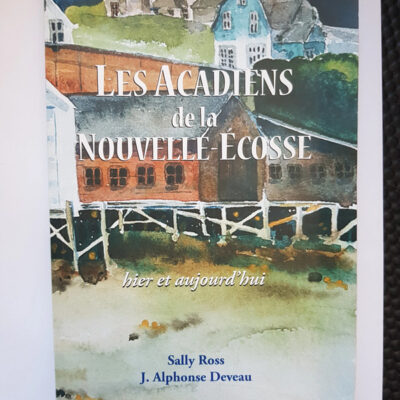 Les Acadiens de la Nouvelle-Écosse - John Ross