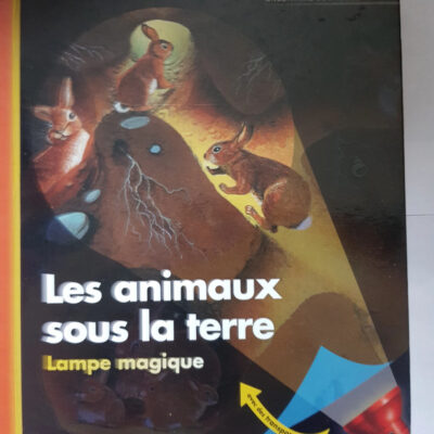 Les Animaux Sous La Terre (french Edition)