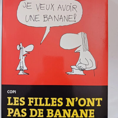 Les Filles n'ont pas de banane - Tome 1Copi