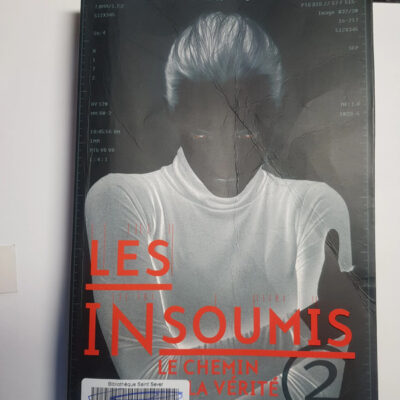 Insoumis. Le Chemin De La V'rit'