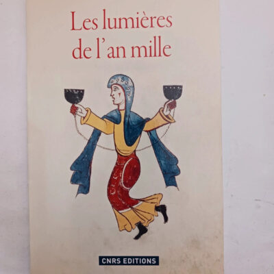 Les Lumières de l'an millePierre Riché