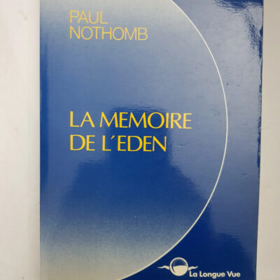 LES MEMOIRES DE L'EDEN