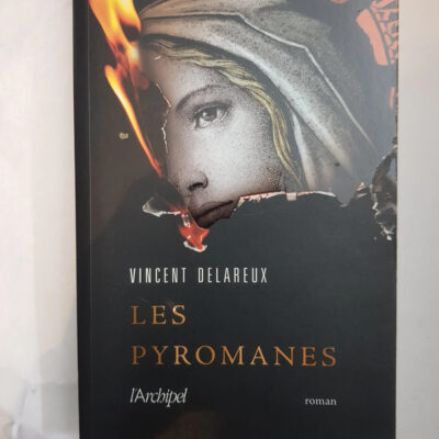 Les Pyromanes