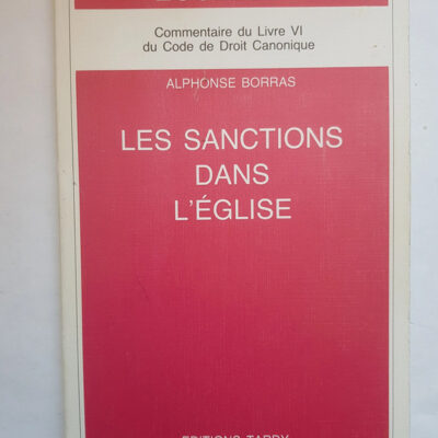 Les Sanctions Dans L'Eglise - Alphonse Borras