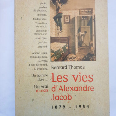Les vies d'Alexandre Jacob