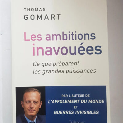 Les ambitions inavouées: Ce que préparent les grandes puissances