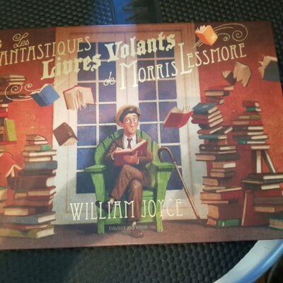 Les fantastiques livres volants de Morris Lessmore Par William Joyce