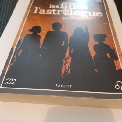 Les filles de l'astrologue T3 Par Laurence Schaack, Françoise de Guibert
