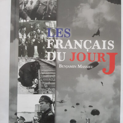 Les Français Du Jour J (beaux Livres) (french Edition)