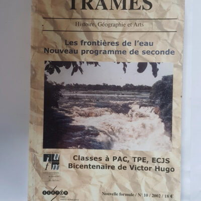 Les frontières de l'eau, (Trames n°10, nouveau programme de seconde)