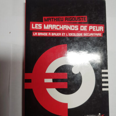 LES MARCHANDS DE PEUR (A BOULETS ROUGES)