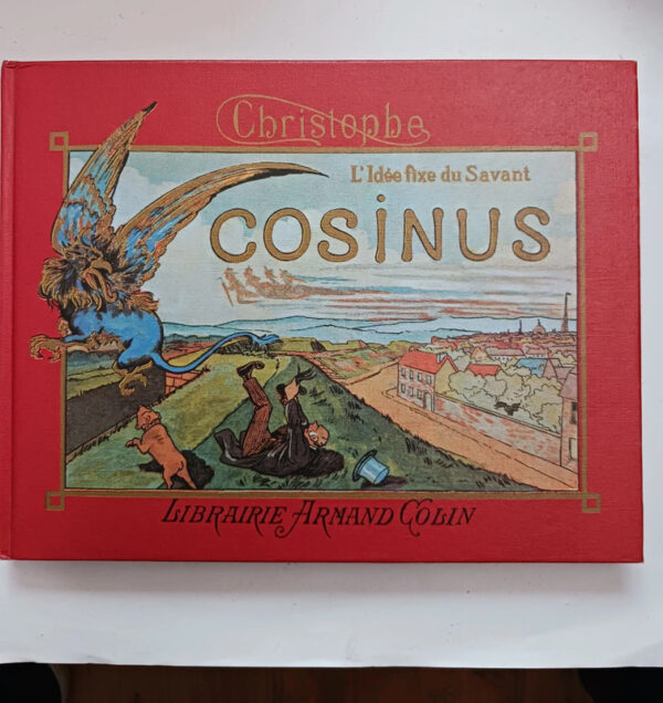 L'idée Fixe du Savant Cosinus
