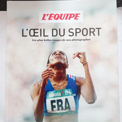 L'oeil du sport - Les plus belles images de nos photographesL'Équipe