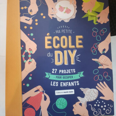 Ma petite école du DIY Par Turbé Dominique