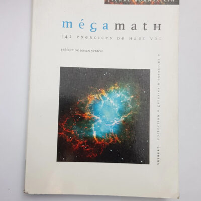 Mégamath, 142 Éxercices De Haut Vol Pierre Bornsztein