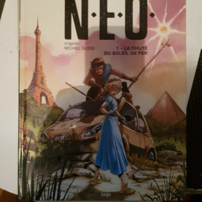 N.E.O. - tome 1 La chute du soleil de fer (01) (French Edition)