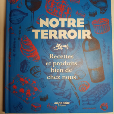 Notre terroir Par Hendricks Elisa