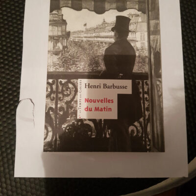 Nouvelles du matin: 1903-1914 Par Henri Barbusse,