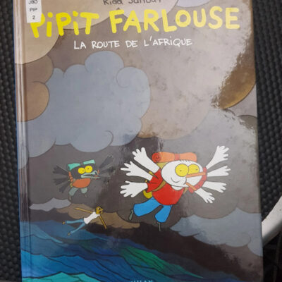 Pipit Farlouse Tome 2 - La Route De L'afrique Riad Sattouf