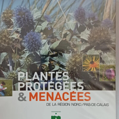 Plantes protégées et menacées de la region Nord Pas de Calais