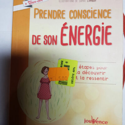 Prendre Conscience De Son énergie