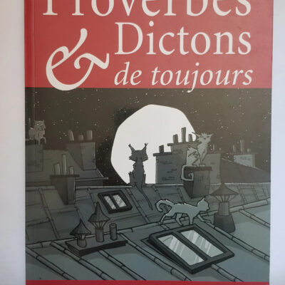 Proverbes et dictons de toujours Marie-Odile Mergnac, Thomas Köhler (Illustrations)