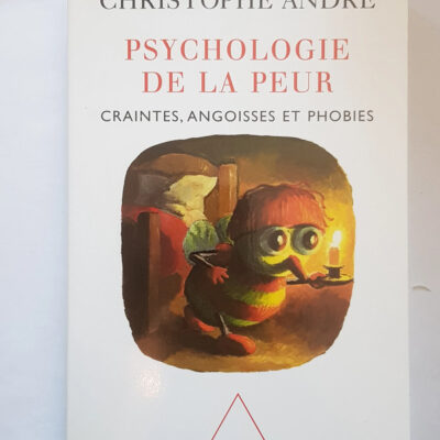 Psychologie De La Peur: Craintes