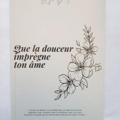 Que la douceur imprègne ton âme - Lilya B.F