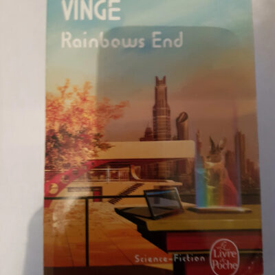 Rainbows End Par Vernor Vinge, Patrick Dusoulier (