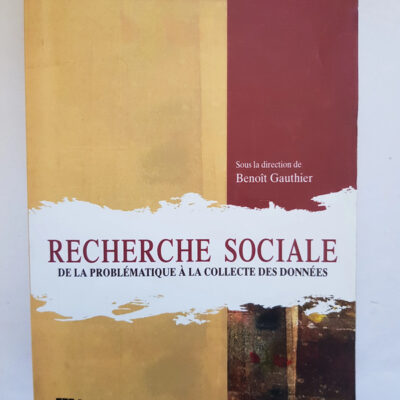 RECHERCHE SOCIALE 5E EDITION (MÉTHODOLOGIE DE LA RECHERCHE)