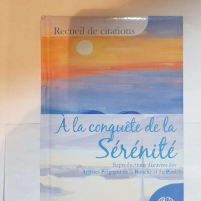 À La Conquête De La Sérénité