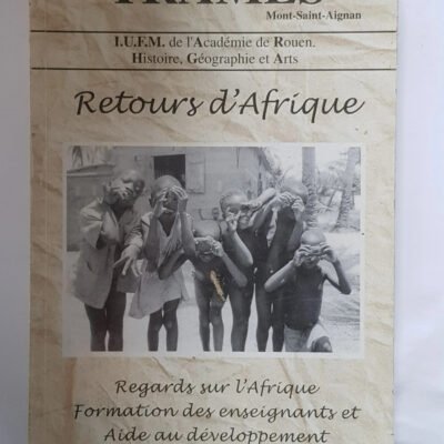 Retours d'Afrique (trames n°9) - I.U.F.M. de l'académie de Rouen