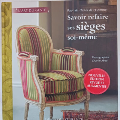 SAVOIR REFAIRE SES SIEGES cs51512 (MAISON&ampDECO - DECORATION) (French Edition)