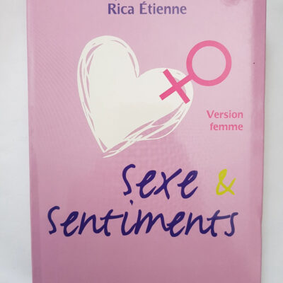 Sexe et sentiments - Version femme Sylvain Mimoun