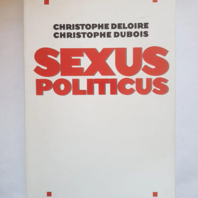 Sexus Politicus (Politique) (French Edition)