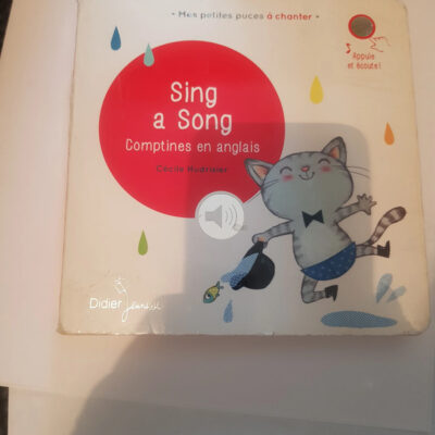 Sing a Song: Comptines en anglais (Mon petit livre sonore) (French Edition)