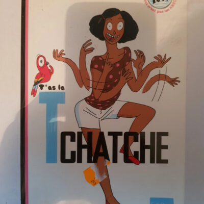 T'as la tchatche