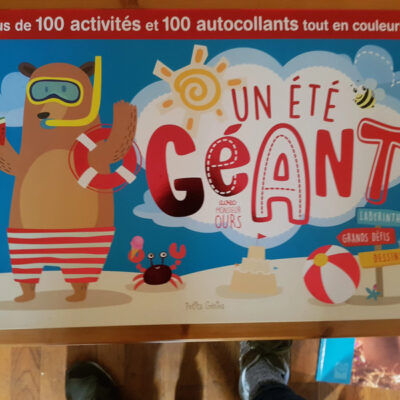 Un été géant avec Monsieur Ours Plus de 100 activités  tout en couleurs ! Par Chabot Claire