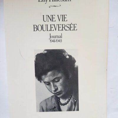 Une vie bouleversée. Journal (1941-1943) (Biographies-Témoignages) (French Edition)