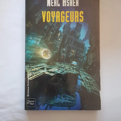 Voyageurs Neal Asher,